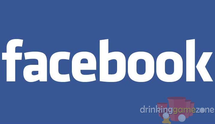 Drunk on Facebook Drinking Game